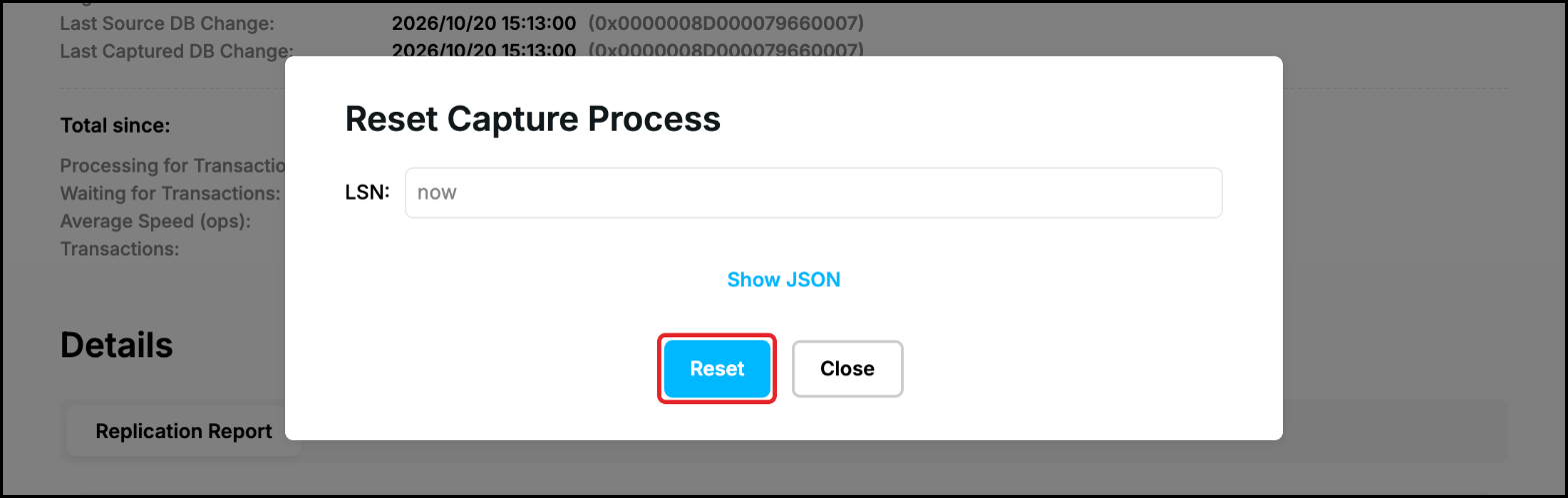 Web UI, Reset Capture Process: the LSN field with now, the Reset button highlighted